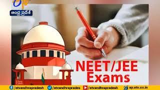 NEET and JEE Main 2020 | Supreme Court dismisses pleas seeking postponement of exams