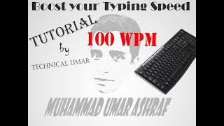 Boost your Typing Speed Easily 100wpm |Technical Umar