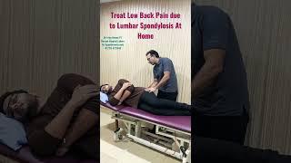 Treat Low Back Pain due to lumbar Spondylosis At Home Urdu |Hindi