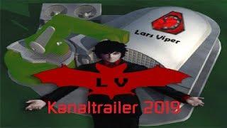 Kanaltrailer 2019 für meinen Kanal Lars Viper - German