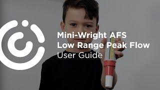 Mini-Wright AFS Low Range Peak Flow Meter • User Guide