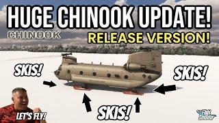 Huge Chinook Update! We Have Skis! Final Version and Release Date Info! Microsoft Flight Simulator