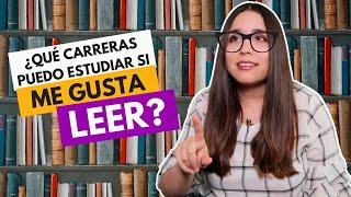 ¿Qué puedo estudiar si me gusta leer? Carreras universitarias para fanáticos de la lectura