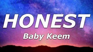 Baby Keem - HONEST (Lyrics) - "Half-past twelve I was all alone, I can't be compromised"