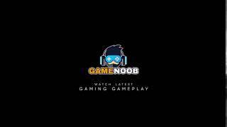 GameNoob Gaming Channel Launch Clip