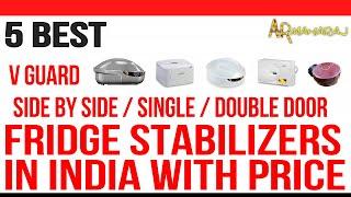  Top 5 Best Refrigerator Stabilizers in India with Price | Best V Guard Stabilizer for Refrigerator