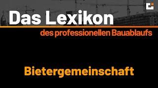 Das VOB Lexikon des professionellen Bauablaufs - Bietergemeinschaft