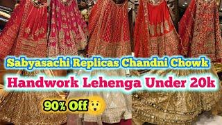 Under 20kHANDWORK LEHENGA CHANDANI CHOWK DELHI || 2025 SABYASACHI LATEST BRIDAL PARTYWEAR LEHENGA