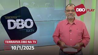 Terraviva DBO na TV – Programa do dia 10/1/2025 (Completo)