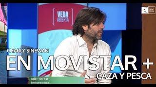 Charly Sinewan en Movistar+  |  Caza y Pesca