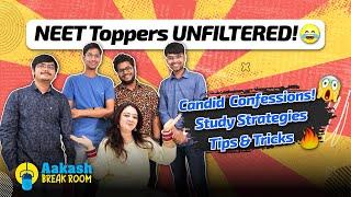 NEET Toppers UNFILTERED!  | You’ve Never Seen This Side! | Aakash breakroom Ep. 2 Part 1