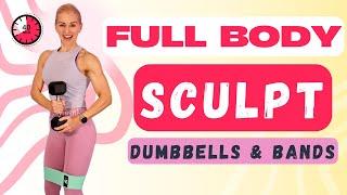 40-Minute Full Body Sculpt Workout with Dumbbells & Bands 