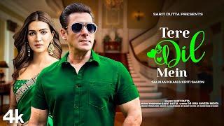 New Song 2024 | Tere Dil Mein | Salman Khan | Kriti Sanon | New Hindi Song | Romantic Song