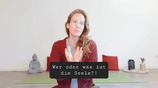 Wer oder Was ist die Seele?! - Stefanie Anna Kremser