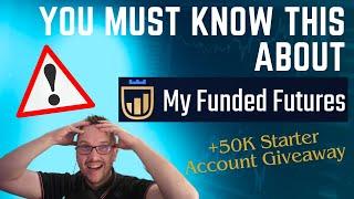 You MUST know this about My Funded Futures! These details are important for day trading futures!