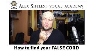 Alex Shelest Vocal Lessons - How to find your FALSE CORD