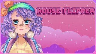 「House Flipper」can we fix it? yes we can!