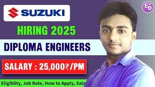 Suzuki Motor is Hiring 2025। Diploma Engineers। CTC: 3.2 LAKHS। Permanent Job।  Latest Jobs 2025