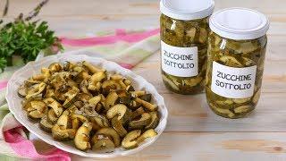 ZUCCHINI PRESERVED IN OIL Easy Recipe - HOME MADE BY BENEDETTA