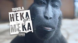 100 KILA - NEKA DA MEKA