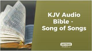 KJV Audio Bible - Song of Songs