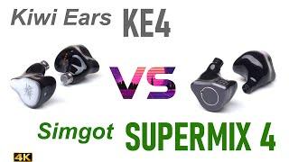 Kiwi Ears KE4 vs Simgot Supermix 4