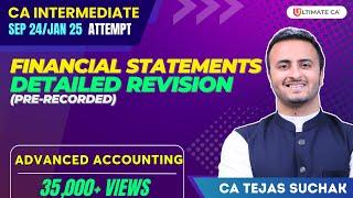 FINANCIAL STATEMENTS | ULTIMATE EXAM MARATHONS | ADVANCED ACCOUNTING | CA TEJAS SUCHAK