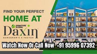 Signature Global Daxin 3BHK || New Launch Project Signature Global ||