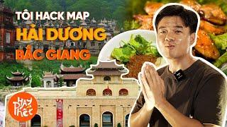 Tôi đi cả Bắc Giang và Hải Dương trong 1 video | Du lịch Việt Nam #5