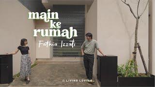 Main ke Rumah Fathia Izzati