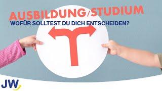 Ausbildung oder Studium? Was ist besser?