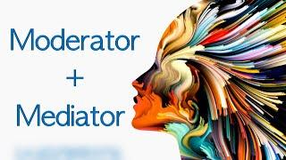 Mediator and Moderator Variables Explained