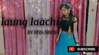 LUANG LAACHI Dance by riya singh