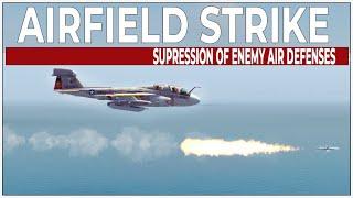 Airfield Strike | Sea Power Gameplay SEAD Operation