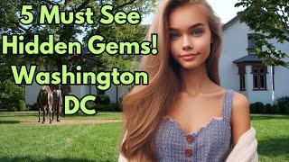 5 Must See Hidden Gems! Washington DC