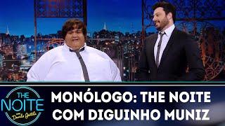 Monólogo: The Noite com Diguinho Muniz | The Noite (15/04/19)