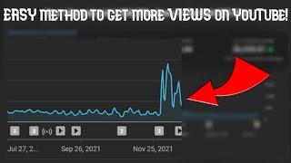 EASY method to get more VIEWS on YouTube!