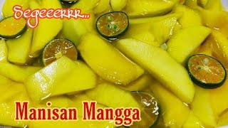 Resep Cara membuat Manisan Mangga Muda, SEGAR