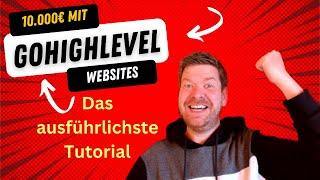 Websites mit GoHighevel erstellen - 10.000€ / Monat - Das ausführlichste HighLevel Website Tutorial