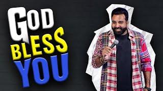 God Bless You | Stand Up Comedy | Ft  @AnubhavSinghBassi