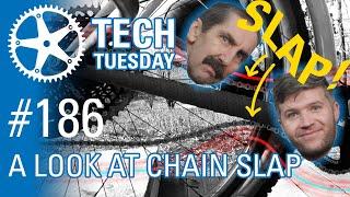 A Look at Chain Slap | Tech Tuesday #186