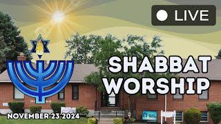 ️ Shabbat Worship ‼️| 11.23.24 ️