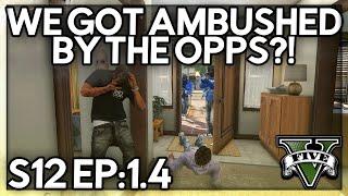 Episode 1.4: We Got Ambushed By The Opps?! | GTA RP | GW Whitelist