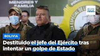 Destituido el jefe del Ejército tras intentar un golpe de Estado en Bolivia
