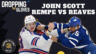 John Scott Reacts to Rempe Vs. Reaves - DTG - [Ep.610]