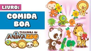 COMIDA BOA - Histórinha infantil sobre ALIMENTAÇÃO SAUDÁVEL (frutas e verduras)