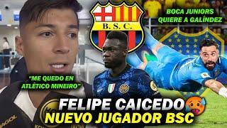 FELIPE CAICEDO ES NUEVO JUGADOR DE BARCELONA SC  | BOCA A POR HERNÁN GALÍNDEZ | FRANCO SE QUEDA