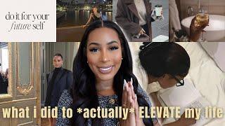 How to *actually* ELEVATE your LIFE and become HER | 10 //simple// habits to upgrade your life TODAY