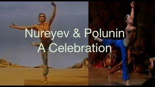 Sergei Polunin & Rudolf Nureyev, A Celebration