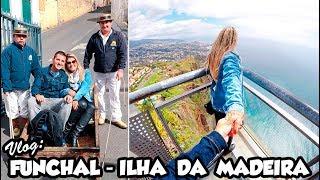 VLOG - PARADAS DO CRUZEIRO: Funchal - Ilha da Madeira